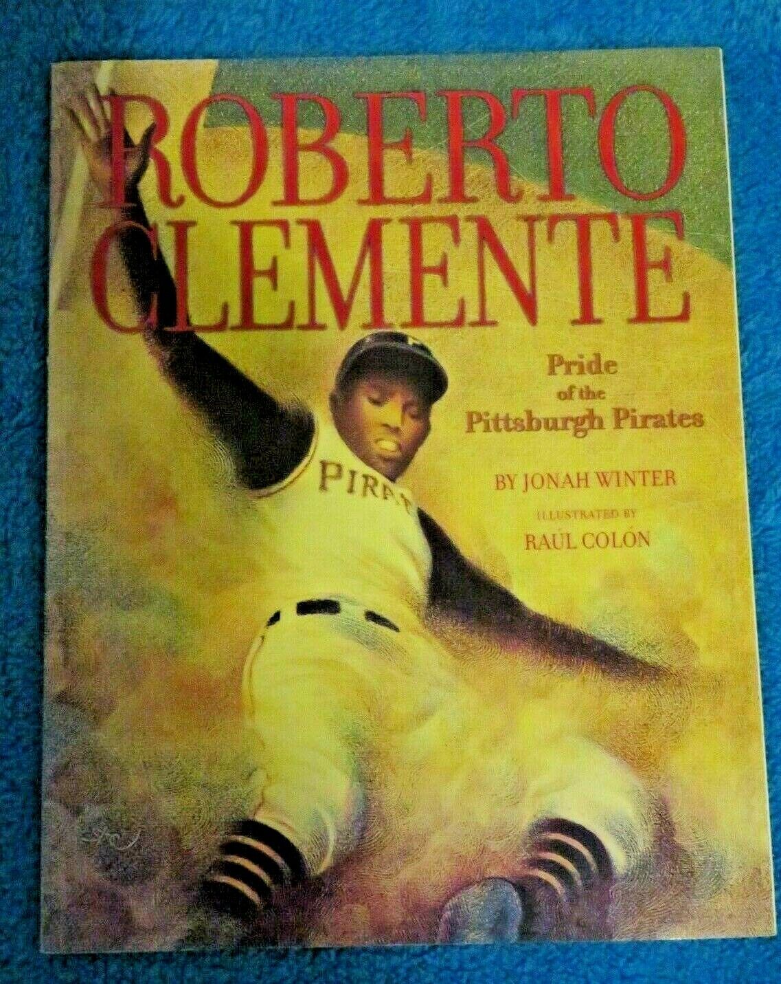 Book cover of "Roberto Clemente: Pride of the Pitsburgh Pirates"